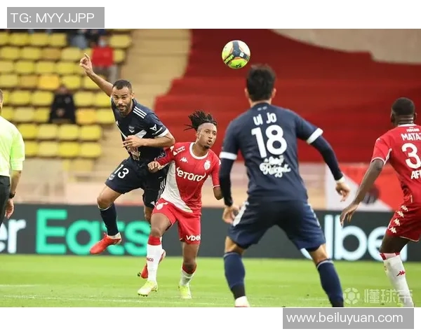 摩纳哥对阵波尔多精彩直播全程回顾与赛后分析