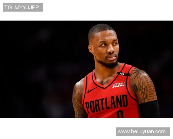 达米安利拉德的篮球传奇之路与未来展望 达米安利拉德的篮球传奇之路与未来展望