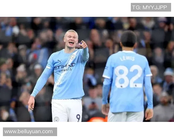 哈兰德独中五元曼城7比0狂胜莱比锡创欧冠新纪录