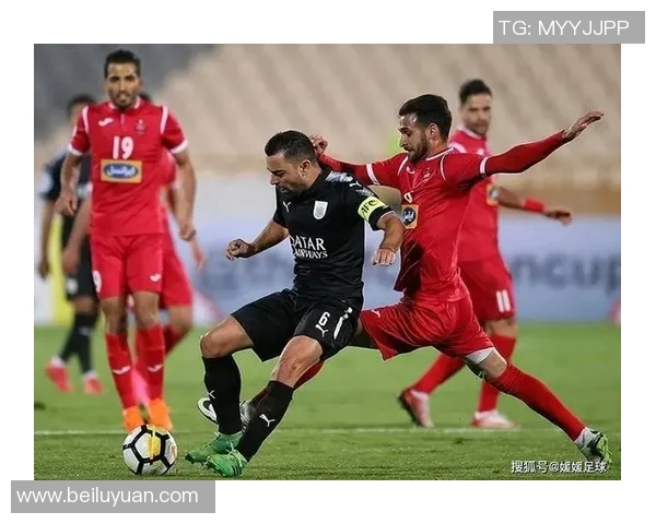 波斯波利斯与赖扬的激烈对决揭示了足球战术与团队合作的重要性